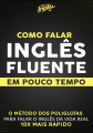 Inglês Fluente: e-book...