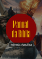 Manual da Bíblia - A Bíblia...