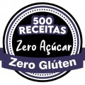 500 Receitas Zero Açúcar,...
