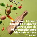 Ebook Nutrição e Fitness