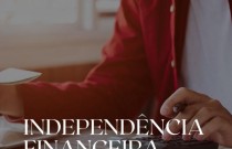 Independência financeira para mulheres: Conquiste sua liberdade