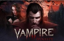 Vampire Dynasty promete fazer verter muito sangue!
