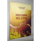 Viver Sempre Vale A Pena cap 1 e 2 Autora: Celia Xavier Camargo Ditado Por : Eduardo