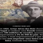 Artur Alves Reis foi um criminoso português conhecido pelo crime de falsificação de notas
