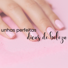 Unhas perfeitas: esmaltes fortalecedores e dicas de hidratação