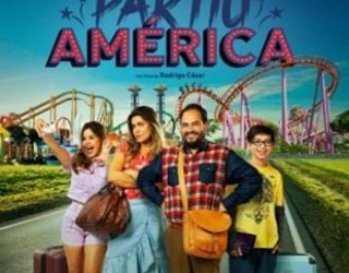 Partiu America - Filme Brasileiro - Netflix