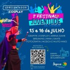1° Festival da Juventude de Itupeva terá Concurso Cosplay com premiação em dinheiro