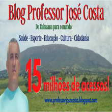 O Blog Professor José Costa alcança a marca espetacular de 15 milhões de acessos