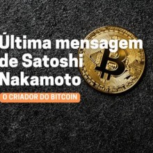 A última mensagem do criador do Bitcoin