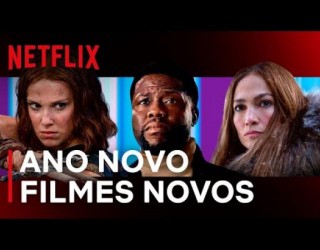 Netflix - Confira a prévia dos lançamentos de 2023