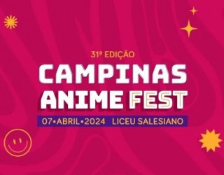 Campinas Anime Fest acontece no dia 7 de abril